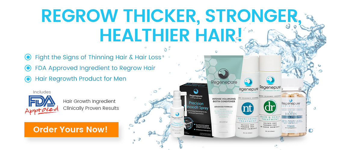Regrow Thicker, Stronger, Healthier Hair